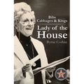 BIBS Cabbages and Kings: Lady of the House - Paperback