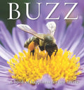 Buzz: A Book of Happiness for Bee Lovers - Hardcover