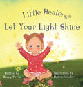 Little Healers Let Your Light Shine - Hardcover
