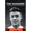 The Wanderer: The Story of Frank Soo - Paperback