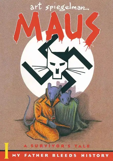 Maus I: A Survivor's Tale: My Father Bleeds History - Hardcover