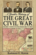 A Youth's History of the Great Civil War in the United States From 1861 to 1865 - Paperback