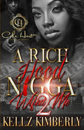 A Rich Hood N*gga Wifed Me 2: An Urban Romance - Paperback