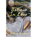 Believe In Love - Paperback