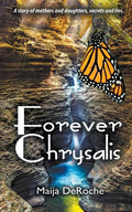 Forever Chrysalis - Paperback