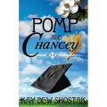 Pomp and Chancey - Paperback