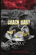 Crack Baby - Paperback