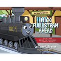 Nick Full Steam Ahead: The East Broad Top's Historic Steam Engine - Paperback