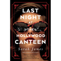 Last Night at the Hollywood Canteen - Paperback