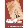 Lesbian Modernism: Censorship, Sexuality and Genre Fiction - Paperback