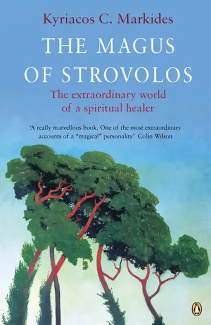 The Magus of Strovolos: The Extraordinary World of a Spiritual Healer - Paperback