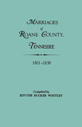 Marriages of RoAne County, Tennessee, 1801-1838 - Paperback
