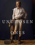 R.J. Kern: The Unchosen Ones: Portraits of an American Pastoral - Hardcover