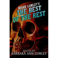 Brian Lumley's The Best of the Rest - Paperback