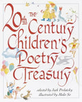 The 20th Century Children's Poetry Treasury - Hardcover