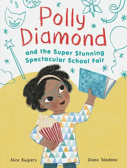 Polly Diamond and the Super Stunning Spectacular School Fair: Book 2 - Hardcover