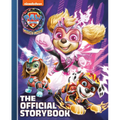 Paw Patrol: The Mighty Movie: The Official Storybook - Hardcover