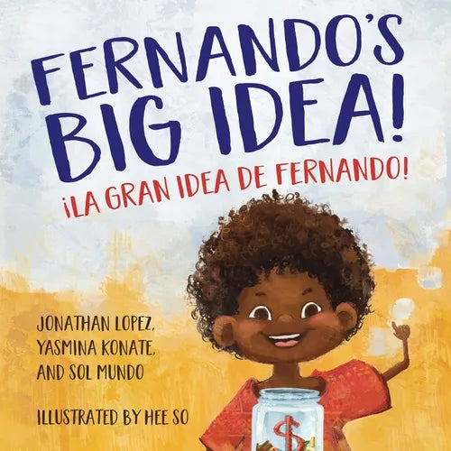 Fernando's Big Idea / La gran idea de Fernando: (Bilingual English - Spanish) - Paperback