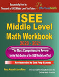 ISEE Middle Level Math Workbook 2020 - 2021: The Most Comprehensive Review for the Math Section of the ISEE Middle Level Test - Paperback