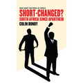 Short-Changed?: South Africa since Apartheid - Paperback