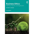 Business Ethics: Methods, Theories, and Application - Paperback
