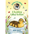 Jasmine Green Rescues: A Duckling Called Button - Hardcover