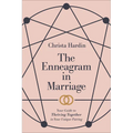The Enneagram in Marriage: Your Guide to Thriving Together in Your Unique Pairing - Paperback