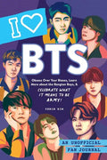 I Love Bts: An Unofficial Fan Journal - Hardcover