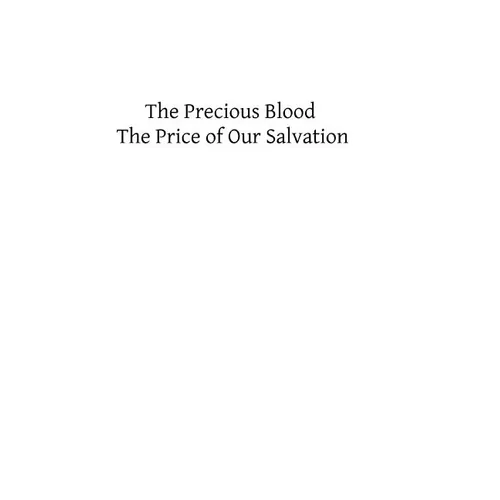 The Precious Blood: The Price of Our Salvation - Paperback
