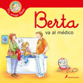 Berta Va Al Médico / Berta Goes to the Doctors Office - Hardcover