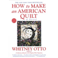 How to Make an American Quilt - Paperback