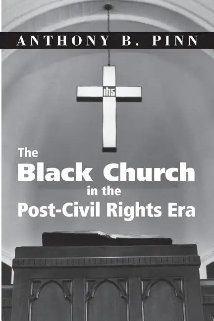 The Black Church in the Post-Civil Rights Era - Paperback