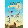 Trailblazers: Into the Locker - Paperback