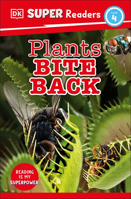 DK Super Readers Level 4 Plants Bite Back - Hardcover