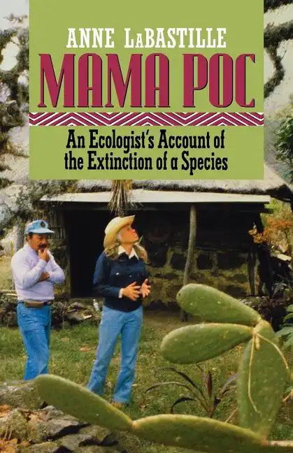 Mama Poc: An Ecologist's Account of the Extinction of a Species - Paperback