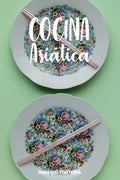 Cocina Asiática: Cocina Fácil. 50 Recetas de China, Japón, Indonesia y Tailandesa. - Paperback