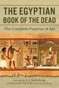 The Egyptian Book of the Dead: The Complete Papyrus of Ani - Paperback