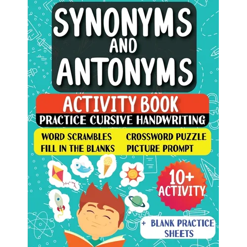 Synonyms and Antonyms: Activity Book For New English Learners (ESL & Homeschooling Workbook) - Paperback