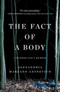 The Fact of a Body: A Murder and a Memoir - Paperback