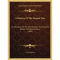 A History of the Pequot War: Or a Relation of the War Between the Powerful Nation of Pequot Indians (1860) - Hardcover