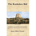 The Kankakee Kid - Paperback