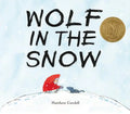 Wolf in the Snow: (Caldecott Medal Winner) - Hardcover