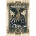Marriage and Hanging - Paperback