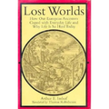 Lost Worlds: How Our European Ancestors Coped with Everyday Life and Why Life Is So Hard Today - Hardcover