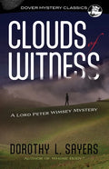 Clouds of Witness: A Lord Peter Wimsey Mystery - Paperback