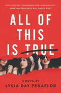 All of This Is True - Hardcover