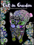 Cat in Garden Coloring Book For Adults: Cats with their hats and Floral in the Garden Theme - Paperback
