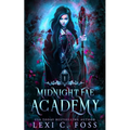 Midnight Fae Academy: Book One: A Dark Paranormal Reverse Harem Bully Romance - Paperback