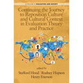 Continuing the Journey to Reposition Culture and Cultural Context in Evaluation Theory and Practice - Paperback