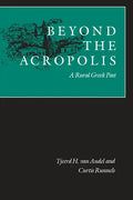 Beyond the Acropolis: A Rural Greek Past - Paperback